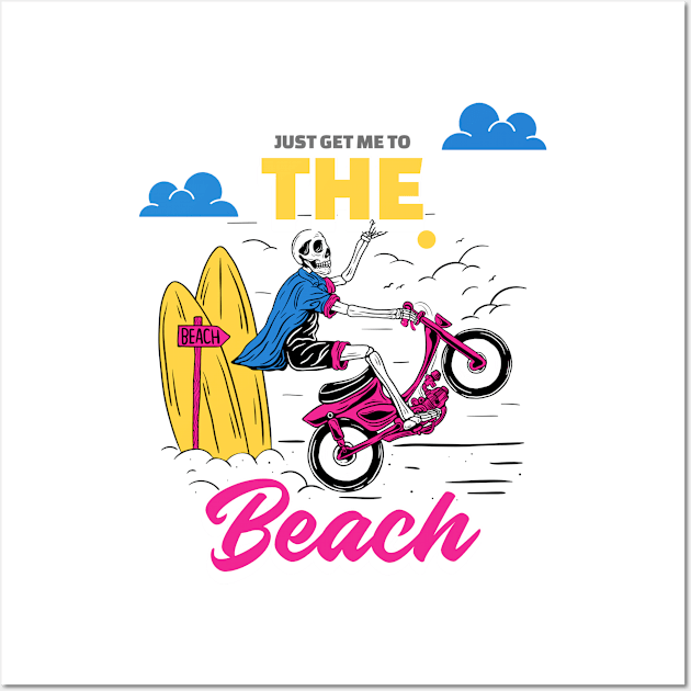 Just Get Me to the Beach Surfing Motorcycle Skull Wall Art by letnothingstopyou